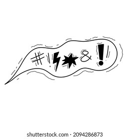 Speech bubble with Swear word . Comic Curse, rude, swear word for angry, bad, negative expression. Hand drawn vector doodle sketch style illustration.