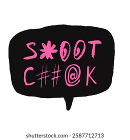 Speech bubble with swear words. Curse crayon doodle text. Bad bulling expression on chat dialog balloon. Social media communication hate Vector pencil drawn illustration