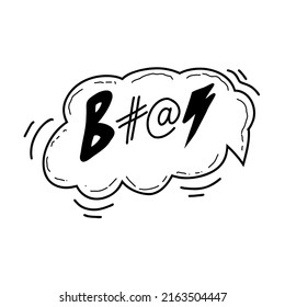 Speech bubble with swear words symbols. Doodle hand drawn comic speech bubble with curses, lightning. Angry screaming face emoji. Vector illustration isolated on white.