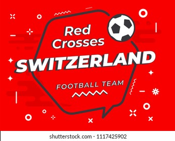 Speech Bubble SWITZERLAND with icon football, soccer ball. Vector Illustration.