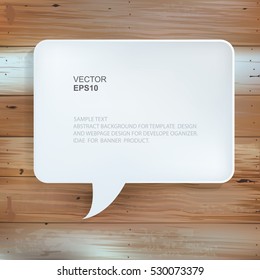 Speech bubble symbol on vintage wood texture background. Vector illustration.