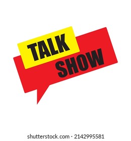 Speech bubble talk show on white background