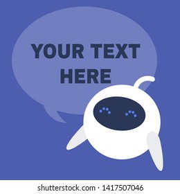 Speech bubble. Template. Copy space. Your text here. Cute white robot. New technologies. Flat editable vector illustration, clip art