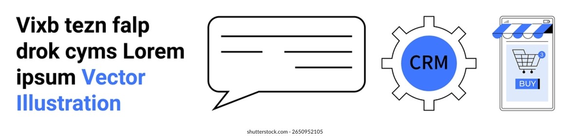 Speech bubble with text, CRM gear icon, shopping cart within shop graphic sign. Ideal for digital marketing, customer support, business management, e-commerce, user interface design, online shopping