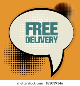 Speech bubble with text Free Delivery, vector illustration