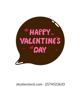 Speech bubble with text. Happy Valentine's Day. Vector illustration.
