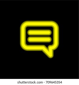 Speech bubble with text lines yellow glowing neon ui ux icon. Glowing sign logo vector