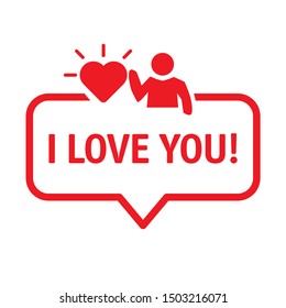 speech bubble with the TextI LOVE YOU, Vector illustration concept
