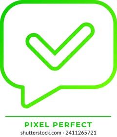 Speech bubble with tick pixel perfect gradient linear vector icon. Share validated information. Correct communication. Thin line color symbol. Modern style pictogram. Vector isolated outline drawing