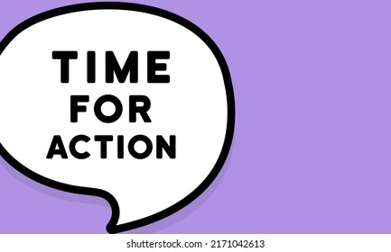 Speech bubble with Time for action text. Business concept. Boom retro comic style. Pop art style. Vector line icon for Business and Advertising.