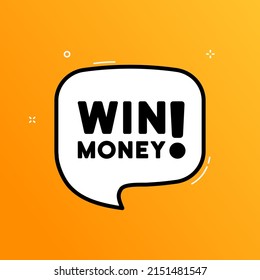 Speech bubble with win money text. Boom retro comic style. Pop art style. Vector line icon for Business and Advertising.