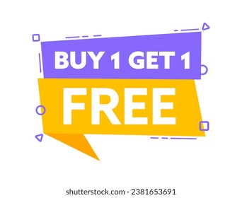 Speech bubble with the word Buy 1 Get 1 Free yellow label. Vector stock illustration