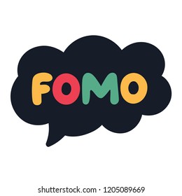 Speech bubble with word - fomo. Hand drawn vector lettering illustration, concept for social media, stickers design.