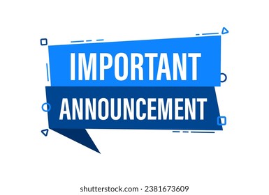 Speech bubble with the word Important Announcement label. Vector stock illustration