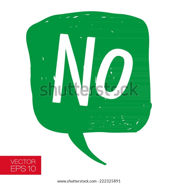 Speech Bubble Word No Hand Drawed Stock Vector (royalty Free) 222325891