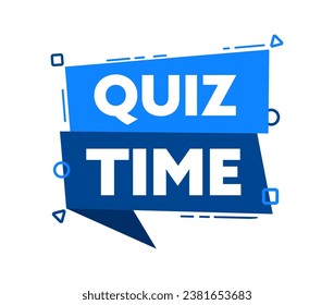 Speech bubble with the word Quiz time blue label. Vector stock illustration