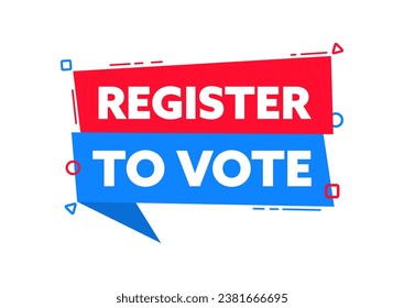 Speech bubble with the word Register to vote red and blue label. Vector stock illustration
