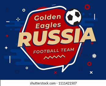 Speech Bubble word RUSSIA with the football, soccer ball. Vector Illustration.