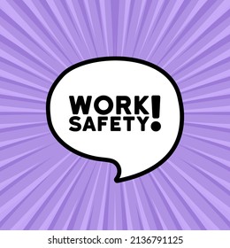 Speech bubble with Work safety text. Boom retro comic style. Pop art style. Vector line icon for Business and Advertising.