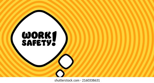 Speech bubble with work safety text. Boom retro comic style. Pop art style. Vector line icon for Business and Advertising