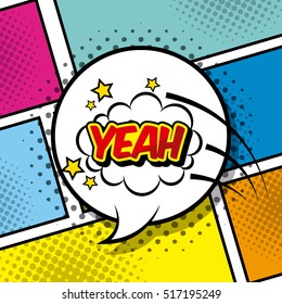 speech bubble with yeah word inside over pop art and comic design. vector illustration