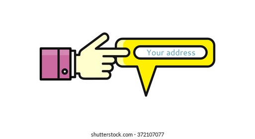 Speech bubble your address pointer hand. Searching address online illustration