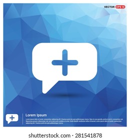 Speech bubbles with add icon - abstract logo type icon - blue polygonal background. Vector illustration