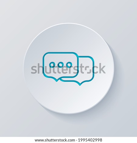 Speech bubbles, chat messages, text clouds, simple icon. Cut circle with gray and blue layers. Paper style
