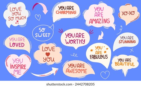 Speech bubbles with compliment phrases set. Quotes about love for yourself, self love and others. Vector typography for cards, posters, t-shirts, badges, stickers, etc.