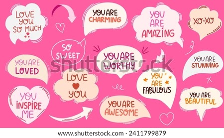 Speech bubbles with compliment phrases set. Quotes about love for yourself, self love and others. Vector typography for cards, posters, t-shirts, badges, stickers, etc.