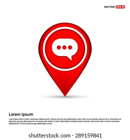 Speech bubbles icon - Chat icon - abstract logo type icon - white icon in map pin point red background. Vector illustration