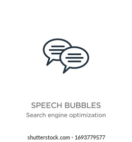 Speech bubbles icon. Thin linear speech bubbles outline icon isolated on white background from search engine optimization collection. Line vector sign, symbol for web and mobile