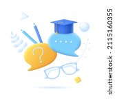 Speech bubbles or messages, graduation cap, pencils and glasses. Concept of communicarion in univesity, college or school education. Modern vector illustration in 3d flat style for banner, poster.