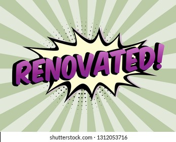 Speech bubbles with on color in Green Tone background. Isolated talk silhouette with text Renovated.
Banner for motivational message.  Illustration in Comic style