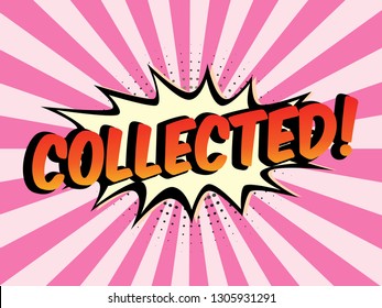 Speech bubbles with on color in Pink Tone background. Isolated talk silhouette with text Collected.
Banner for motivational message. Vector Illustration