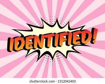 Speech bubbles with on color in Pink Tone background. Isolated talk silhouette with text Identified.
Banner for motivational message.  Illustration in Comic style