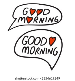 Speech bubbles outline. Good morning. Vector graphic design on white background.