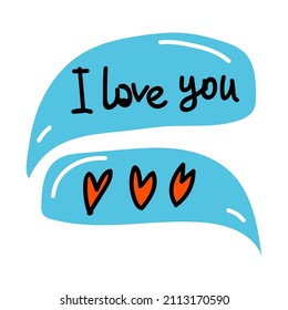 El discurso burbuja con los corazones rojos y el que te diga "Te amo". Icono del doodle de San Valentín. Conversación en Internet, chat, decoración de amor. Dibujo manual, arte de línea y vector plano para web, tarjeta, pegatina.