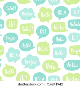 Speech bubbles seamless pattern. Vector background of green bubbles with word hello in different languages: hi, salut, hallo, bonjour, hola etc. Communication with people concept. Vector illustration