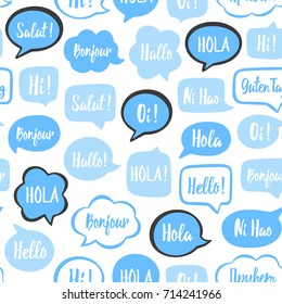 Speech bubbles seamless pattern. Vector blue background of bubbles with word hello in different languages: hi, salut, hallo, bonjour, hola etc. Communication with people concept. Vector illustration