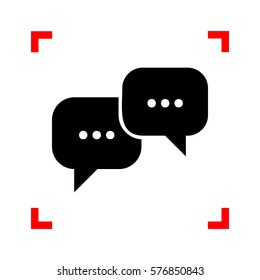 Speech bubbles sign. Black icon in focus corners on white background. Isolated.