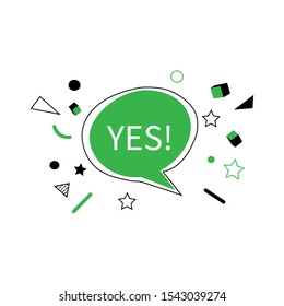 Speech bubbles with words YES
Vector illustration dialogue
conversation phrase
Thinking and speaking clouds