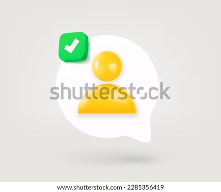 Speech cloud with profile pictogram and approve check mark. Approved profile concept. 3d vector linear icon