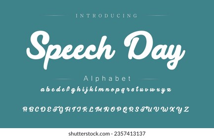 Speech Day Font. Alphabet. Script. Typeface. Label .Vintage typeface. For labels and different type designs