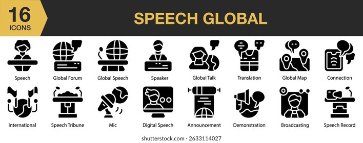 Speech Global solid icon set. Includes global, speech, international, online, communication, people, and More. Solid icons vector collection.