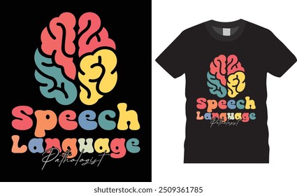 Speech Language Pathologist Autumn T-shirt design vector illustration.print-ready t-shirt, Coffee design, graphic typography design, premium quality, Autumn graphic design, tropical print.