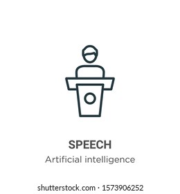 Speech outline vector icon. Thin line black speech icon, flat vector simple element illustration from editable artificial intelligence concept isolated on white background