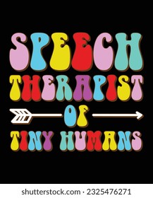 Speech therapist of tiny human shirt print template