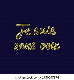 I am speechless. Neon Inspirational phrase. Calligraphic hand lettering motivational inscription in french language for postcard, poster, wallpaper. Vector illustration.