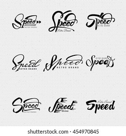 Speed - badges, lettering, calligraphy is written with the help of tools using typographic rules